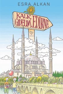 Kalk Gidelim - Edirne
