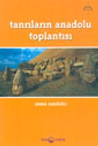 Tanrıların Anadolu Toplantısı