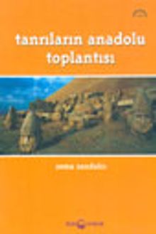 Tanrıların Anadolu Toplantısı