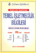 Düşünceden Ugulamaya Temel İşletmecilik Bilgileri