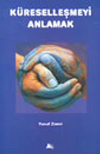 Küreselleşmeyi Anlamak