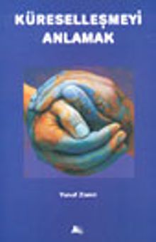 Küreselleşmeyi Anlamak