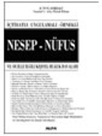 İçtihatlı - Uygulamalı - Örnekli Nesep-Nüfus ve Sicille İlgili Kişisel Hukuk Davaları İstanbul 11. Asliye Hukuk Hâkimi