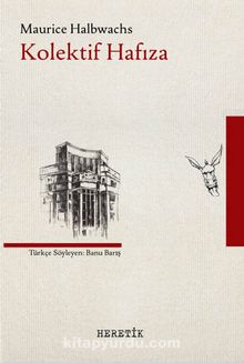 Kolektif Hafıza - Maurice  Halbwachs