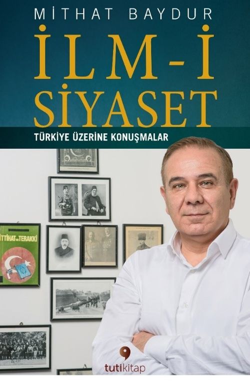 İlm-i Siyaset & Türkiye Üzerine Konuşmalar