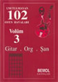 Unutulmayan 102 Oyun Havaları