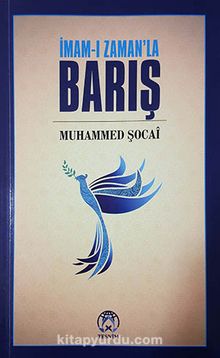 İmam-ı Zaman'la Barış - Muhammed Şocai