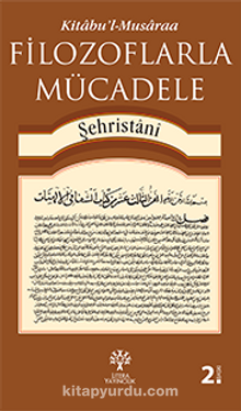 Filozoflarla Mücadele - Muhammed eş-Şehristani