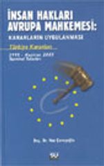 İnsan Hakları Avrupa Mahkemesi Türkiye Kararları