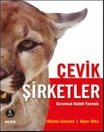 Çevik Şirketler / Kurumsal Ataleti Yenmek
