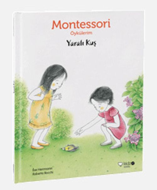 Yaralı Kuş / Montessori Öykülerim