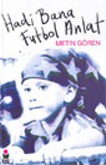 Hadi Bana Futbol Anlat