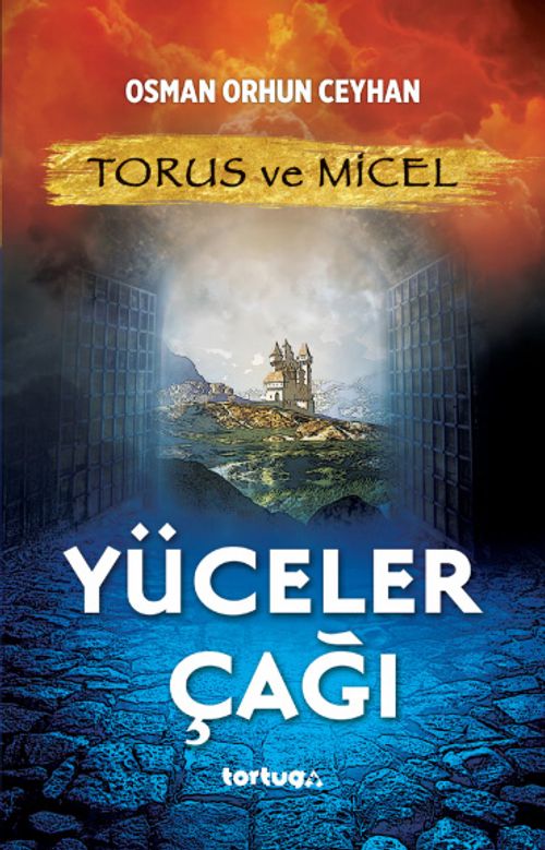 Yüceler Çağı / Torus ve Micel 