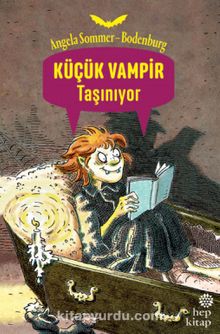 Küçük Vampir Taşınıyor - Angela Sommer-Bodenburg