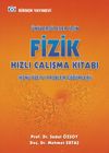 &Uuml;niversiteler İ&ccedil;in Fizik Hızlı &Ccedil;alışma Kitabı (Konu &Ouml;zetli &Ccedil;&ouml;z&uuml;ml&uuml; Problemler)
