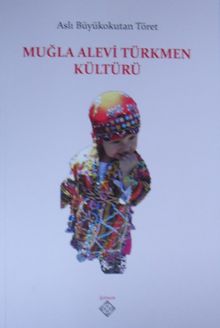 Muğla Alevi Türkmen Kültürü 