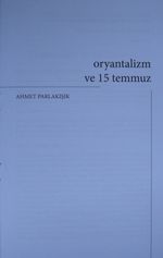 Oryantalizm ve 15 Temmuz