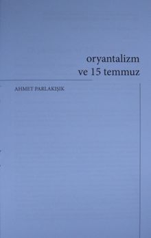 Oryantalizm ve 15 Temmuz