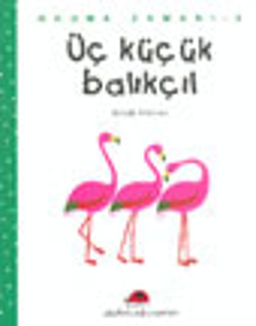 Üç Küçük Balıkçıl