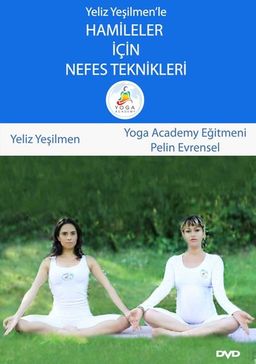 Yeliz Yeşilmen'le Hamileler İçin Nefes Teknikleri (Dvd)