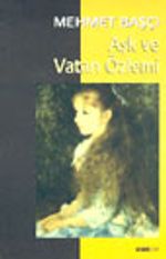 Aşk ve Vatan Özlemi