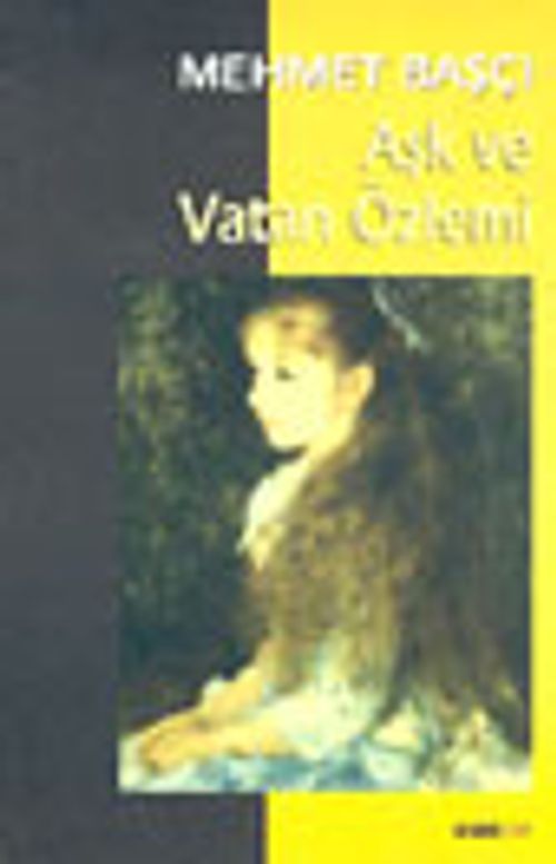 Aşk ve Vatan Özlemi