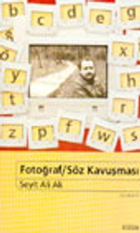 Fotoğraf/Söz Kavuşması
