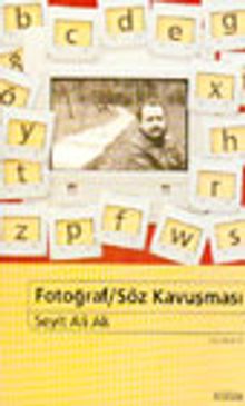 Fotoğraf/Söz Kavuşması