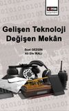 Gelişen Teknoloji Değişen Mekan