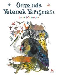 Ormanda Yetenek Yarışması