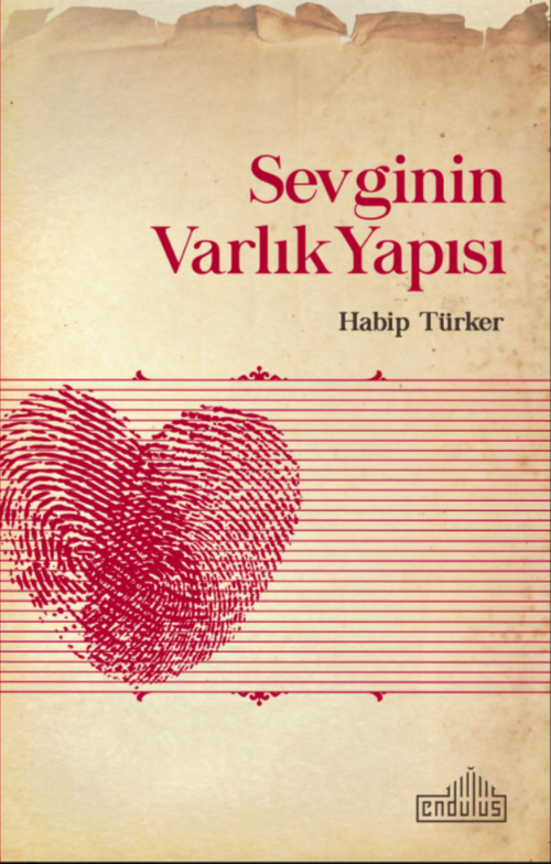 Sevginin Varlık Yapısı 