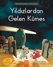 Yıldızlardan Gelen Kümes / Meraklı Tavuklar