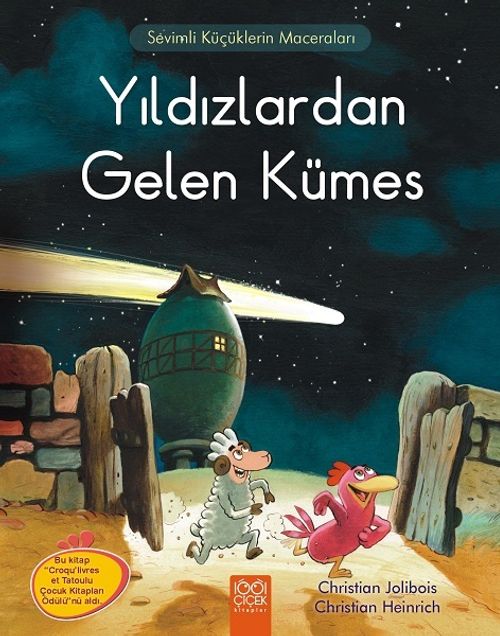 Yıldızlardan Gelen Kümes / Meraklı Tavuklar
