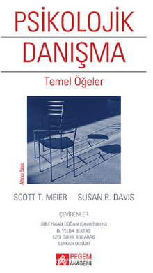 Psikolojik Danışma Temel Öğeler - Scott T. Meier