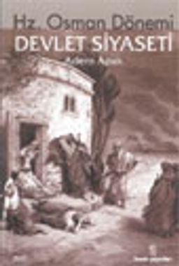 Hz. Osman Dönemi Devlet Siyaseti