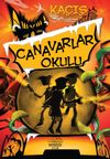 Canavarlar Okulu / Ka&ccedil;ış (Ciltli)