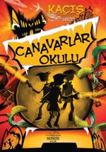 Canavarlar Okulu / Kaçış (Ciltli)