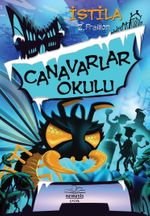 Canavarlar Okulu / İstila (Ciltli)