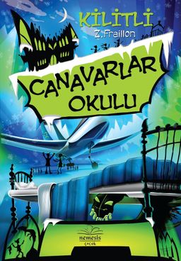 Canavarlar Okulu / Kilitli (Ciltli)