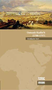 Osmanlı Kudüs’ü (1700-1757)