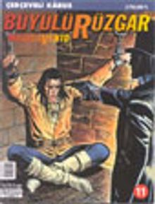 Büyülü Rüzgar 11: Çerçeveli Kabus