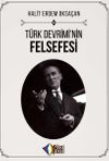 T&uuml;rk Devrimi'nin Felsefesi