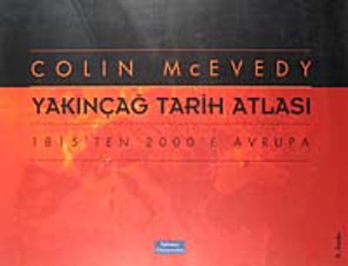 Yakınçağ Tarih Atlası 1815'ten 2000'e Avrupa