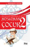 M&uuml;sl&uuml;man &Ccedil;ocuk 2