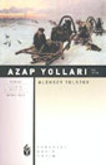 Azap Yolları 2/ Yıl 1918