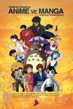 Tezuka'dan Miyazaki'ye Anime ve Manga