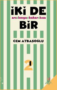 İki De Bir & Ars Longa Bahar Kısa- Ses