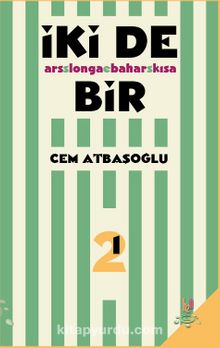 İki De Bir & Ars Longa Bahar Kısa- Ses - Cem Atbaşoğlu