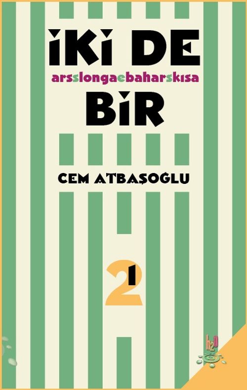 İki De Bir & Ars Longa Bahar Kısa- Ses