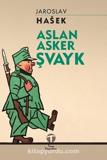 Aslan Asker Şvayk (Kısaltılmış Metin) - Jaroslav Hasek